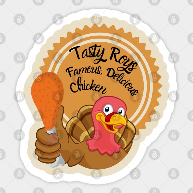 Tasty Roy's Chicken Sticker by AlmostMaybeNever